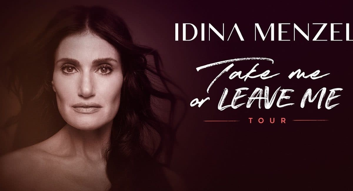 Idina Menzel Plots ‘Take Me or Leave Me’ North American Tour