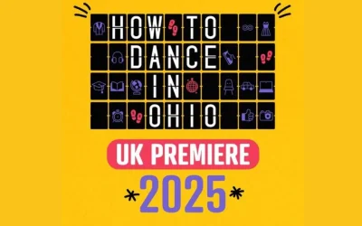 ‘How to Dance in Ohio’ to Make UK Premiere in 2025