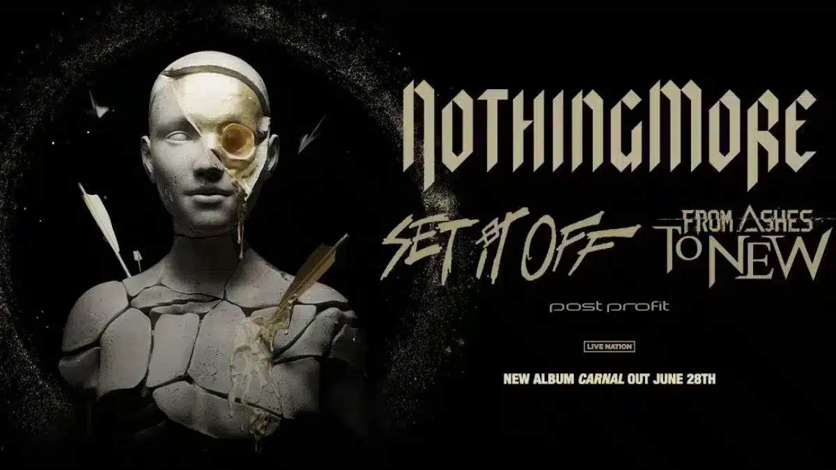 NOTHING MORE Reveals ‘Carnal Tour’ With Set It Off, From Ashes to New
