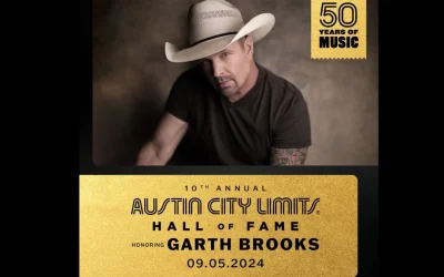 Austin City Limits’ Celebrates 10 Years with Garth Brooks Hall of Fame Induction