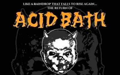 Acid Bath Reveals U.S. Reunion Shows, Festival Appearances