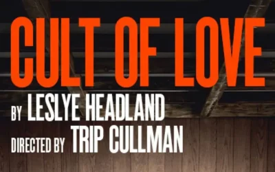 Film Adaptation of Broadway’s ‘Cult of Love’ in the Works