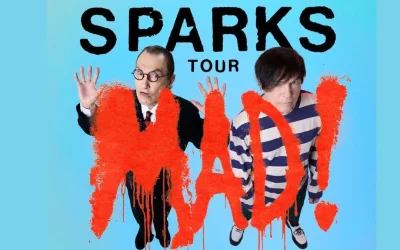 Sparks Expand ‘MAD! Tour’ with North American Dates