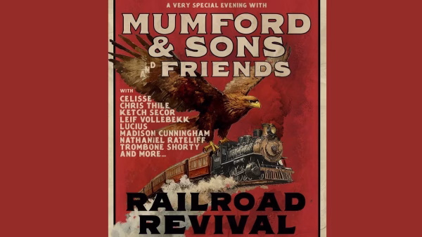 Mumford & Sons Announce 2025 Return of Railroad Revival Tour