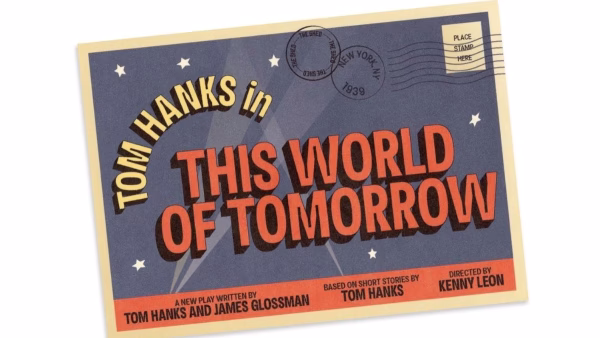 Tom Hanks Co-Writes, Stars in Upcoming Off-Broadway Debut This Fall