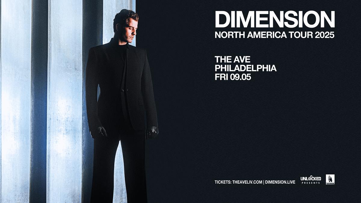 Dimension tour Philadelphia