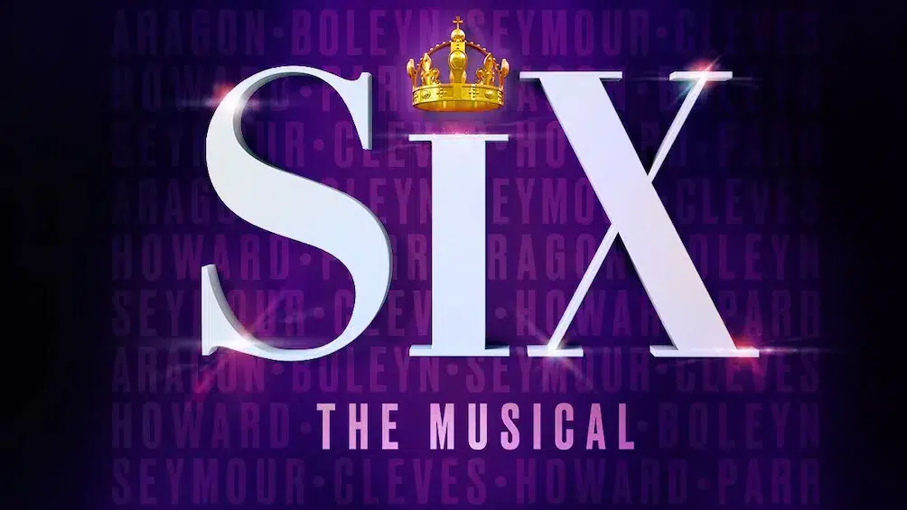 Six The Musical