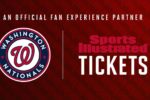 Washington Nationals Partner With Sports Illustrated Tickets to Launch New Fan Experience at Nationals Park