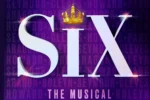‘Six: The Musical’ Breaks Broadway Record at Lena Horne Theatre
