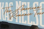 Lukas Nelson Plots ‘The American Romance Tour’