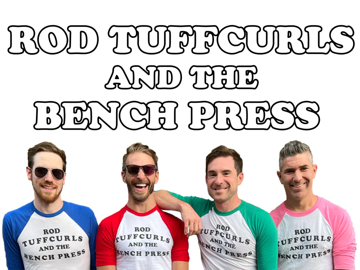 Rod Tuffcurls & The Bench Press via Tuffcurls' official website