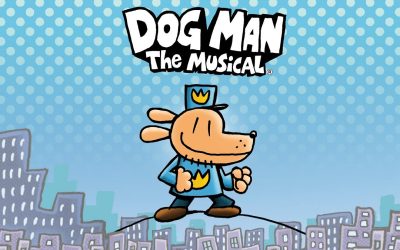 Dog Man The Musical tickets on sale in Little Rock at Robinson Center
