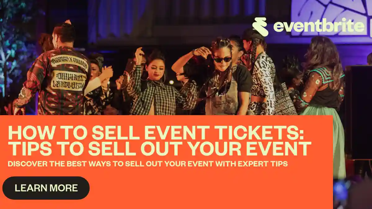 How to Sell Event Tickets: Tips to Sell Out Your 2025 Event