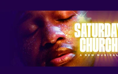 Off-Broadway Musical ‘Saturday Church’ Extends Its Run