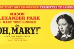 Broadway’s ‘Oh, Mary!’ to Transfer to London’s West End