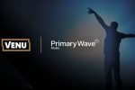 Venu, Primary Wave Team Up to Create Artist-Inspired Live Experiences