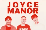 Joyce Manor Plots Spring 2026 Tour Amid Forthcoming Record