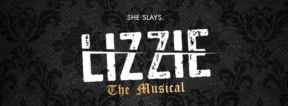 ‘Lizzie The Musical’ Off-Broadway Cancelled Ahead of Summer Opening