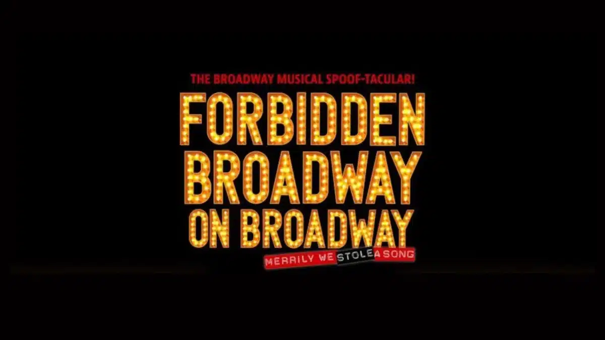 ‘Forbidden Broadway’ Moves up Broadway Premiere