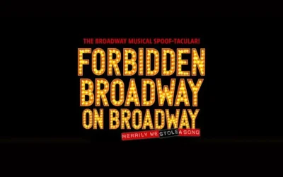 ‘Forbidden Broadway’ Moves up Broadway Premiere