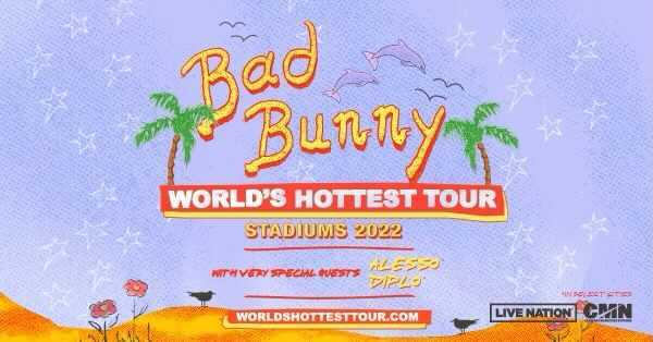 Bad Bunny: World's Hottest Tour 2022 poster