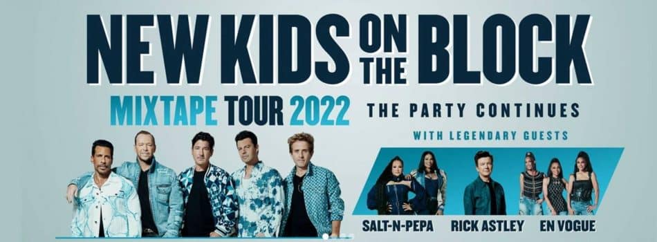 New Kids On The Block The MixTape Tour NKOTB Salt-N-Pepa Rick Astley and En Vogue