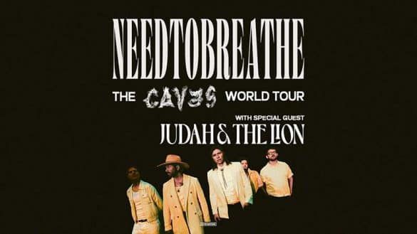NEEDTOBREATHE CAVES World Tour dates