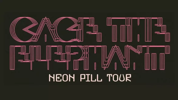 Cage The Elephant Neon Pill Tour