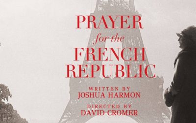 ‘Prayer for the French Republic’ Extends Run Before Premiere