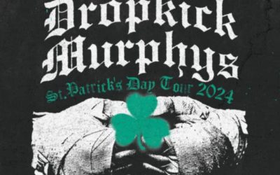 Dropkick Murphys Announce St. Patrick’s Day Tour Dates
