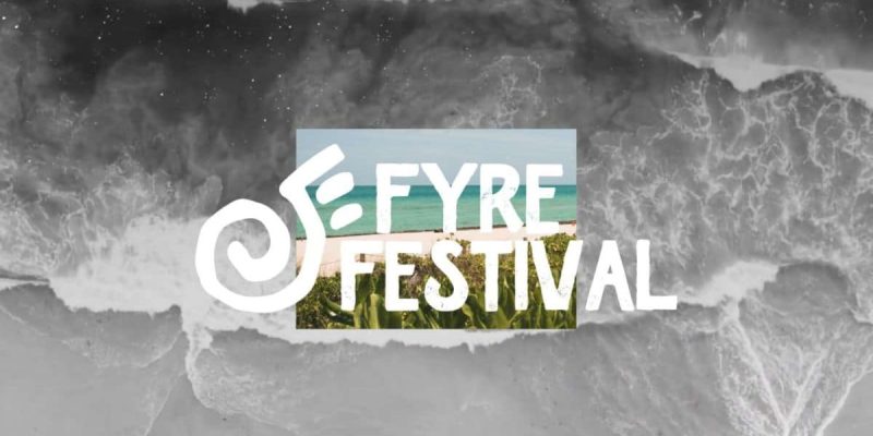 Fyre Festival Brand, IP Officially Sells on eBay for ‘Low’ $245,300