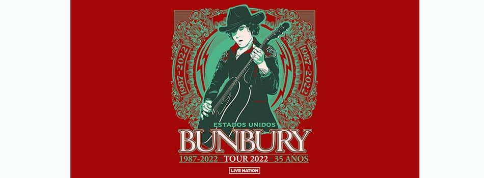 Bunbury 35 AÑOS tour 2022 graphic