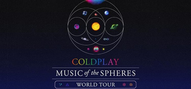Coldplay Music of the Spheres World Tour for 2022 Announced