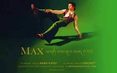 Max Sets Tour Dates With Tickets On Sale This Week