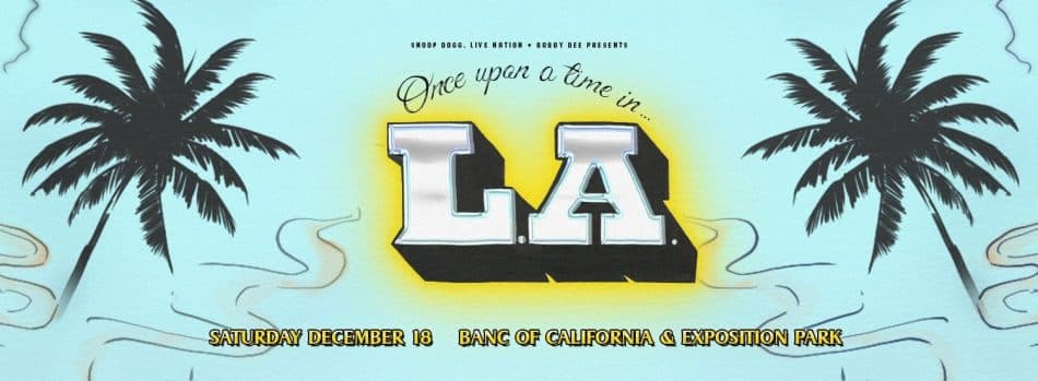 Live Nation Entertainment's Once upon a Time in LA festival poster