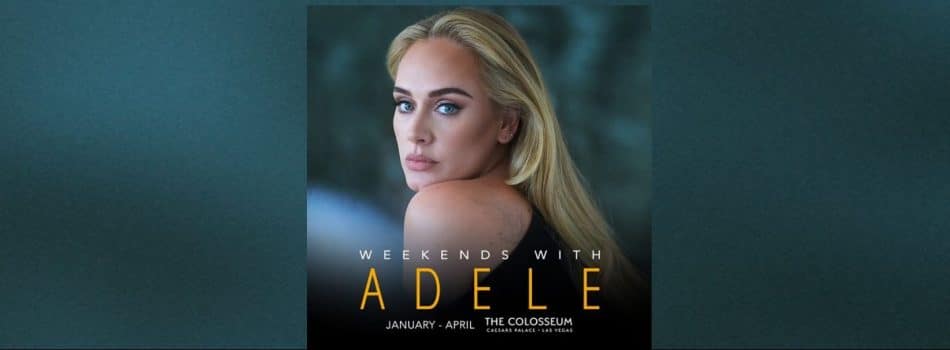 Adele Adds New Dates to Las Vegas “Weekends” Residency